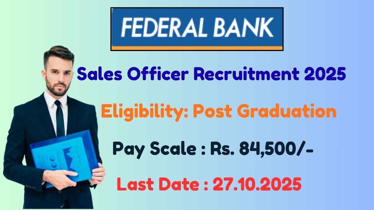 Federal Bank Sales Officer Recruitment 2025